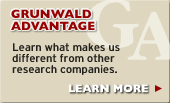 GRUNWALD ADVANTAGE - Learn what makes us different from other research companies. LEARN MORE.